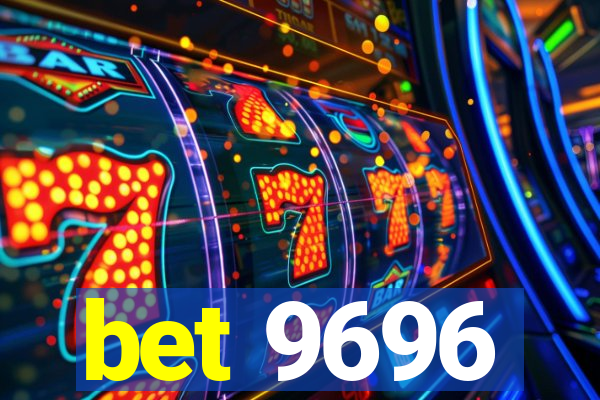 bet 9696